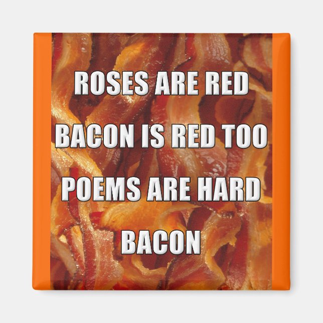 Imã Ímã de Geladeira Engraçado Poema do Bacon (Frente)