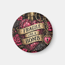 Ímã de Geladeira Frágil Como Uma Bomba