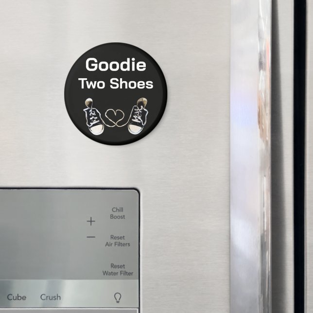 Imã Ímã de Geladeira Goodie Two Shoes (In Situ (Fridge))