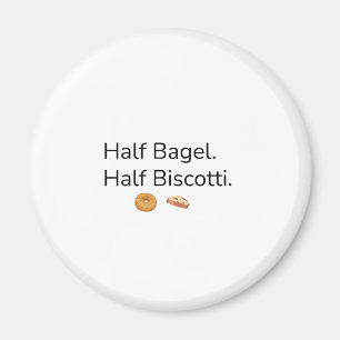 Imã Ímã de Metade Bagel Metade Biscotti