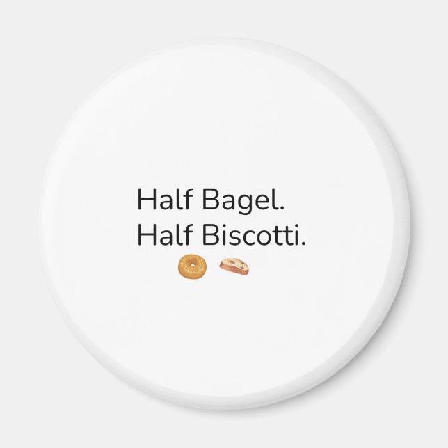 Imã Ímã de Metade Bagel Metade Biscotti (Frente)