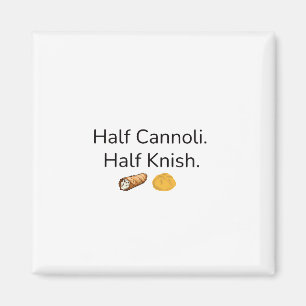 Imã Ímã de Metade Cannoli, Metade Knish