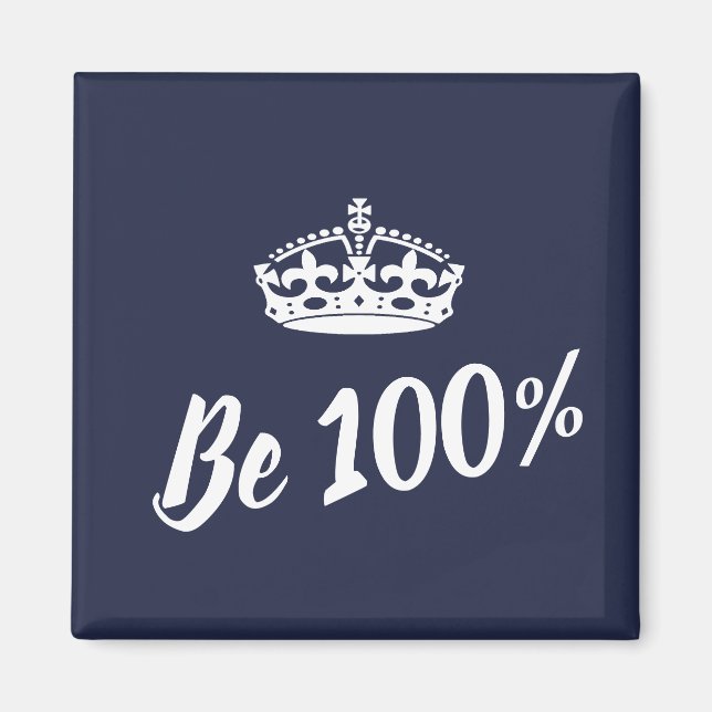 Imã Ímã de Motivação Coroa 100% Stylish Be (Frente)