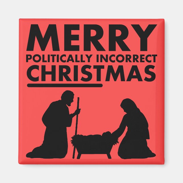 Imã Ímã de Natal Politicamente Incorreto Alegre (Frente)