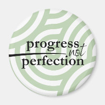 Ímã de Progresso Não Perfeição