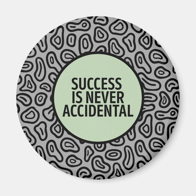 Imã Ímã de Sucesso Nunca é Acidental (Frente)