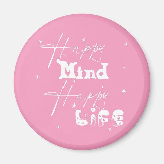 Imã Ímã Fofo Mente Feliz Vida Feliz (Frente)