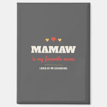 Ímã Mamaw É Meu Nome Favorito