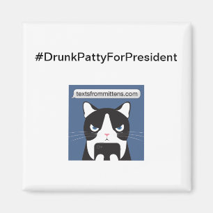 Imã Ímã quadrado #DrunkPattyForPresident