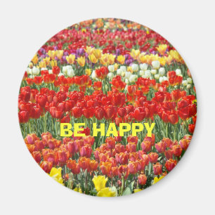 Imã Ímã SEJA FELIZ Festival de Tulipas Flores Escritór