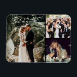 Ímã Imagem de Colagem de Fotos do Melhor Dia de Casame<br><div class="desc">Compartilhe três da sua foto favorita do dia de casamento com este ímã de colagem fotográfica do "Melhor dia de sempre".</div>