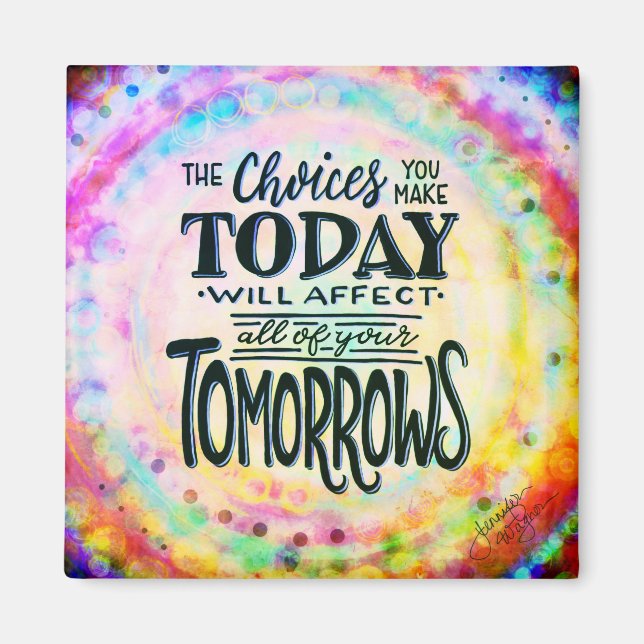 Imã Imagem de Inspirividade das Escolhas de Hoje (Frente)