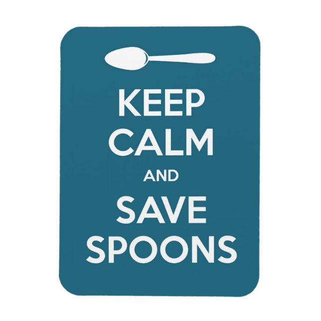 Ímã Imagem de Spoonie-Keep Calm and Save Spoons (Vertical)