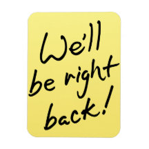 Imagem flexível - Voltaremos já!