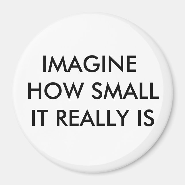 IMÃ IMAGINE COMO É REALMENTE PEQUENO (Frente)