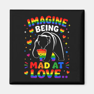 Imã Imagine estar louco de amor orgulho lgbtq urso arc