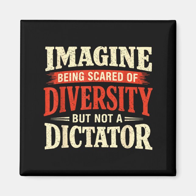 Imã Imagine Ter Medo da Diversidade Mas Não (Frente)