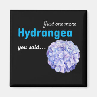 Imã Íman Just One More Hydrangea - preto