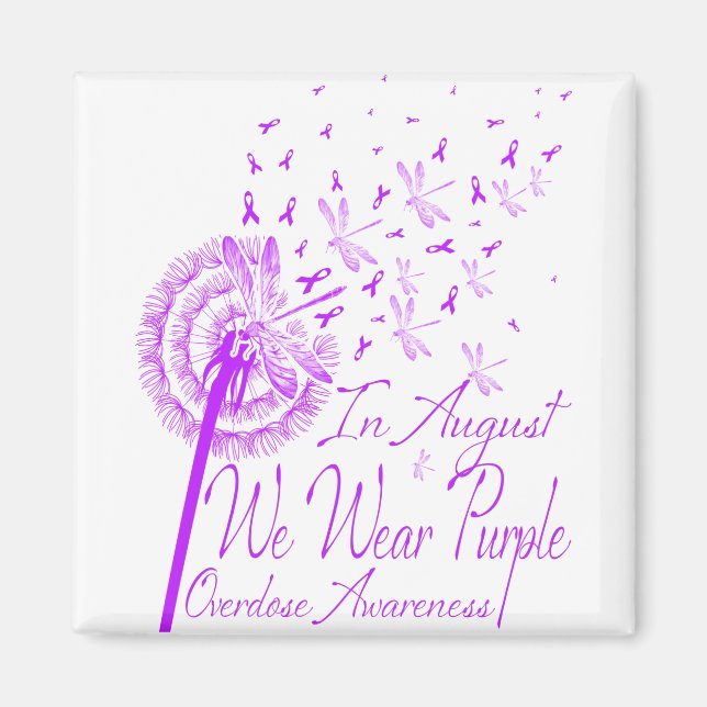 Imã In August We Wear Purple Overdose Awareness (Frente)
