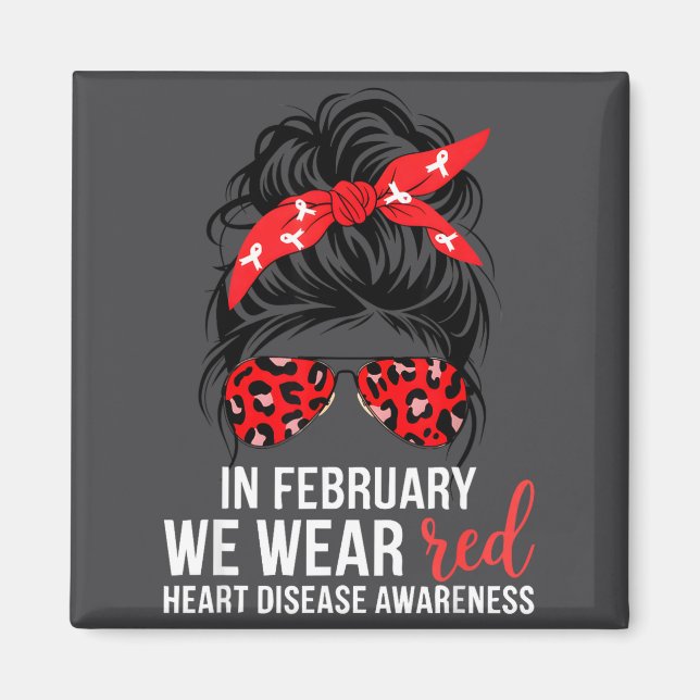 Imã In February We Wear Red Chd Heart Disease Awarenes (Frente)