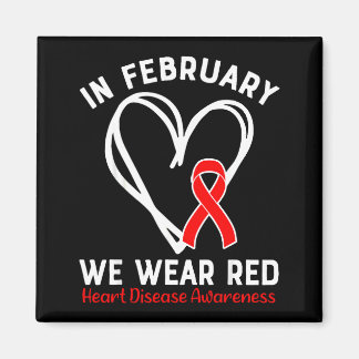 Imã In February We Wear Red Ribbon Heart Disease Aware