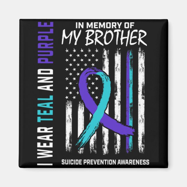 Imã In Memory Brother Suicide Awareness Prevention Ame (Frente)