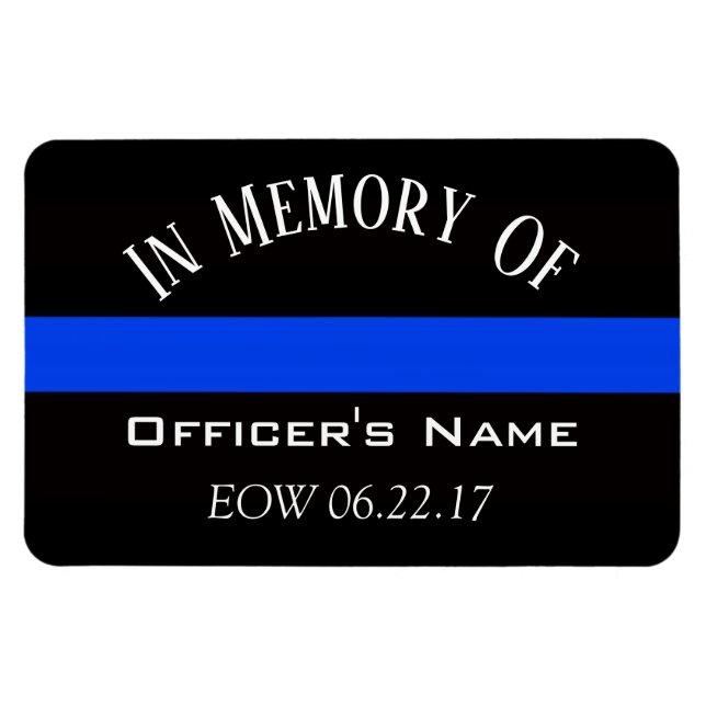 ÍMÃ IN MEMORY OF FALLEN OFFICER THIN BLUE LINE MAGNET (Horizontal)