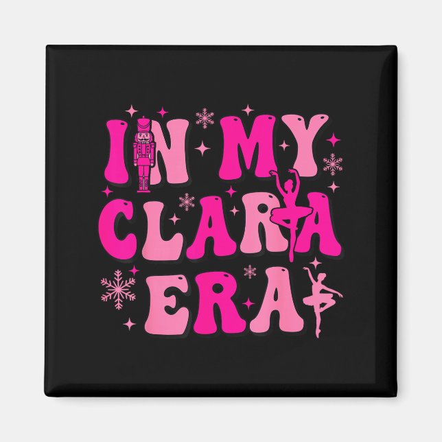 Imã In My Clara Era Nutcracker Ballet Clara Sugar Plum (Frente)