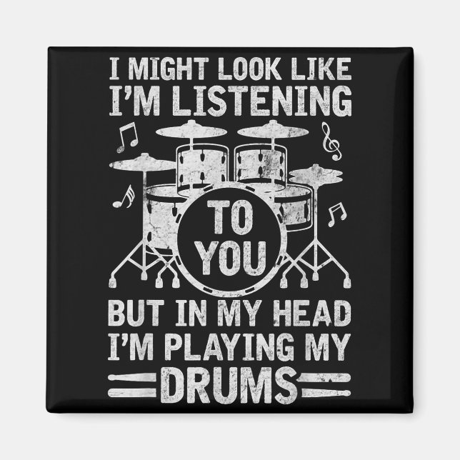 Imã In My Head I'm Playing My Drums Funny Drummer Drum (Frente)