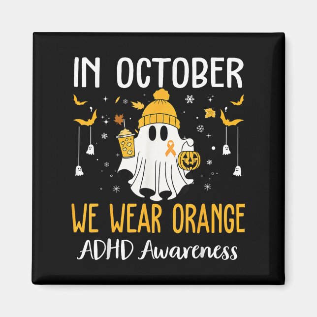 Imã In October We Wear Orange Adhd Awareness Month Hal (Frente)