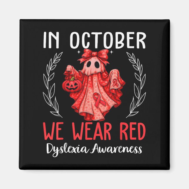 Imã In October We Wear Red Dyslexia Awareness Month  (Frente)