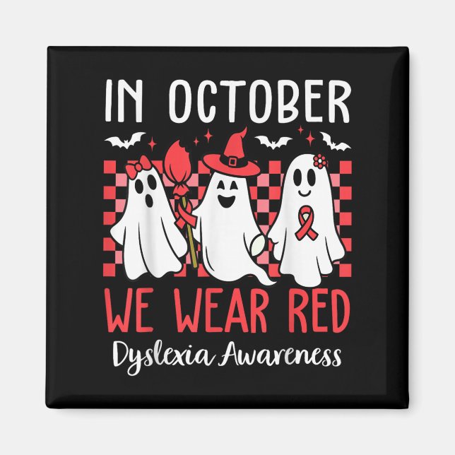Imã In October We Wear Red Dyslexia Awareness Month Ha (Frente)