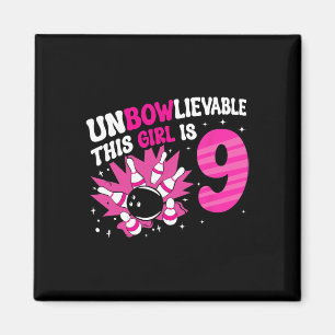 Imã Inacreditável Esta Garota Tem 9 Boliche 9º anivers