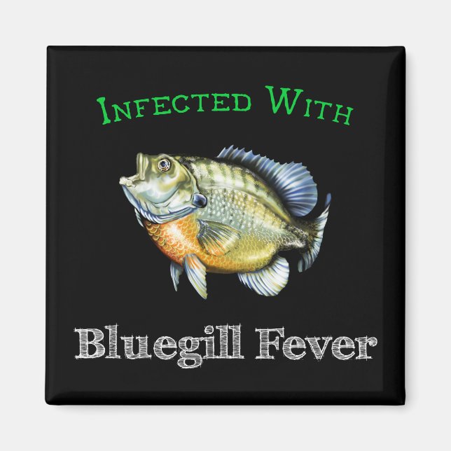 Imã Infectado com febre de Bluegill (Frente)