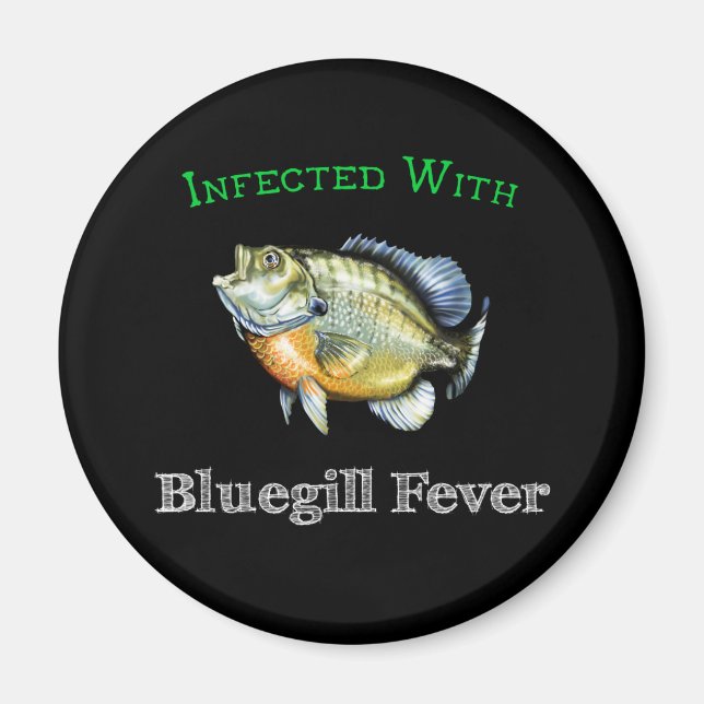 Imã Infectado com febre de Bluegill (Frente)