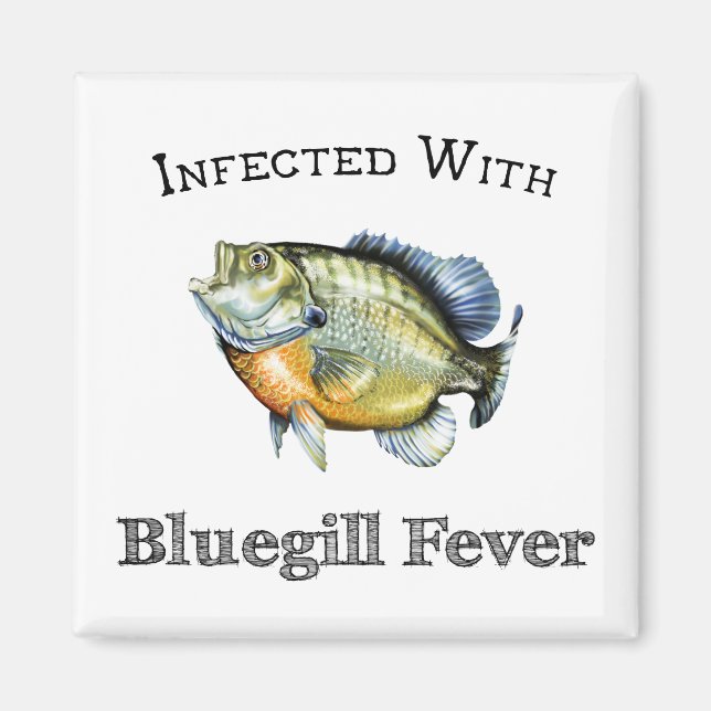 Imã Infectado com febre de Bluegill (Frente)