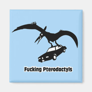 Imã ****ing Pterodactyls!