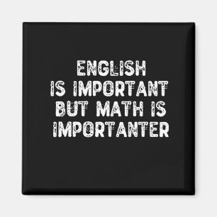 Imã Inglês É Importante, Mas Matemática É Importan