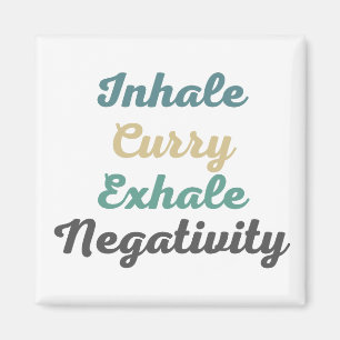 Imã Inhale Curry Exhale Negativity Magnets