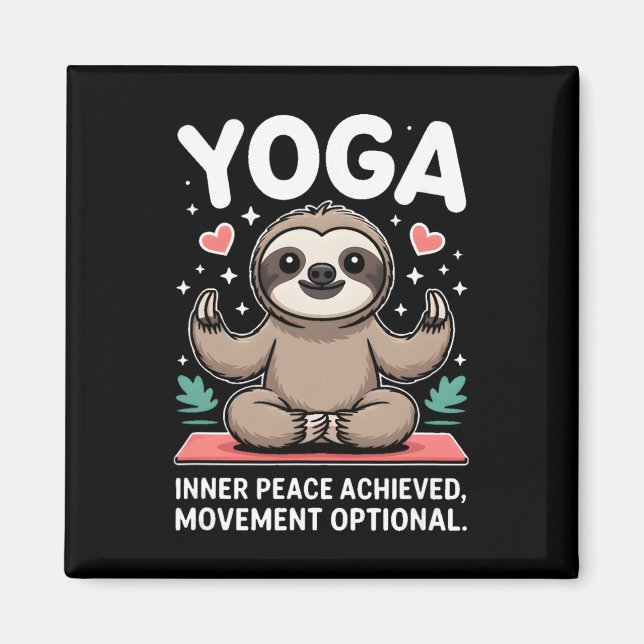 Imã Inner Peace Achieved Movement Optional Yoga Sloth  (Frente)