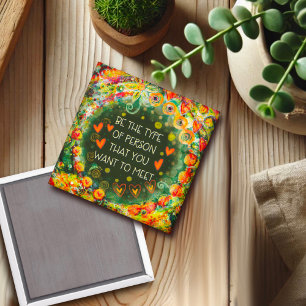 Imã Inspiração Seja aquela pessoa citar Bonito floral