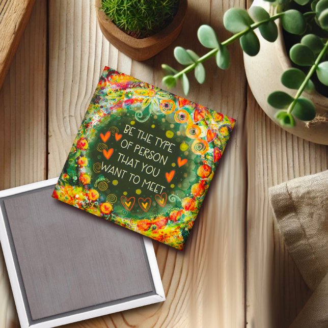 Imã Inspiração Seja aquela pessoa citar Bonito floral (Criador carregado)