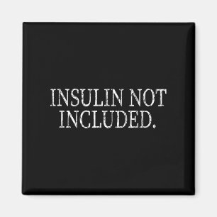 Imã Insulina Não Incluída Diabetes Engraçados Gráfico