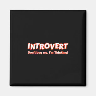 Imã Introvert - Não me Inseto Estou pensando