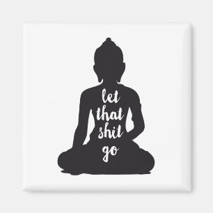Imã Ioga Deixe Isso Ir Meditar Silhueta Buda Ioga W