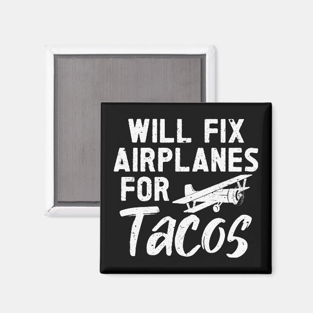 Imã Irei Consertar Aviões Para Tacos (Front/Back)