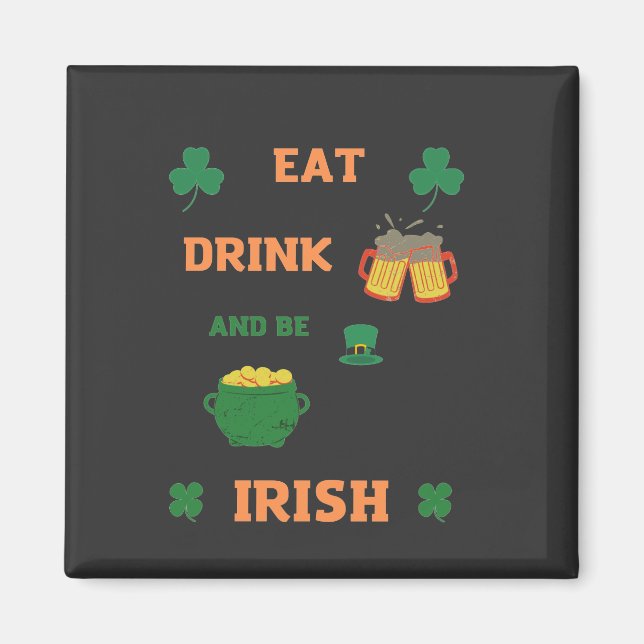 Imã irish Eat e beba cerveja (Frente)