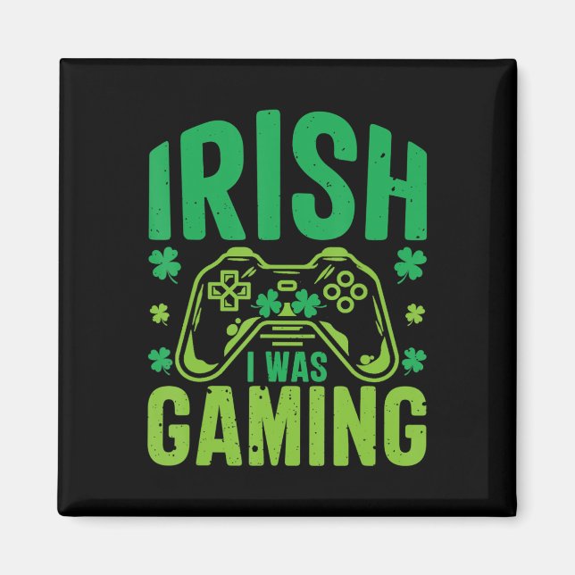Imã Irlandês Eu Estava Jogando Divertido Jogo De Vídeo (Frente)