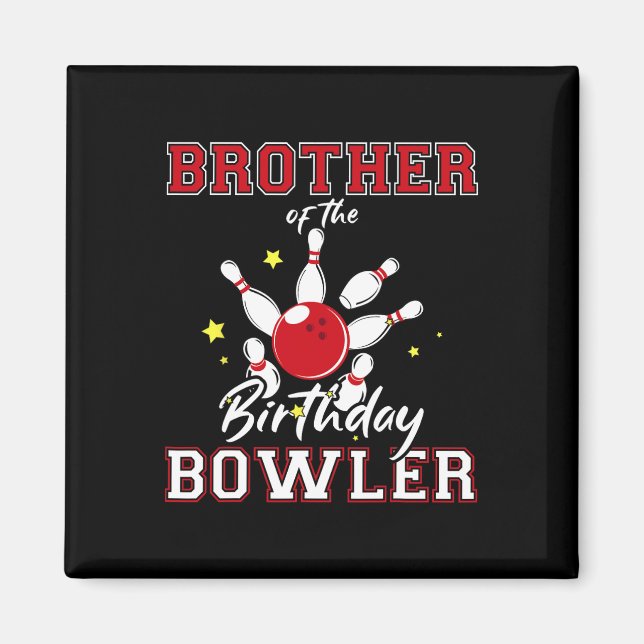 Imã Irmão Da Boliche De Aniversário Do Bowler Celebr (Frente)