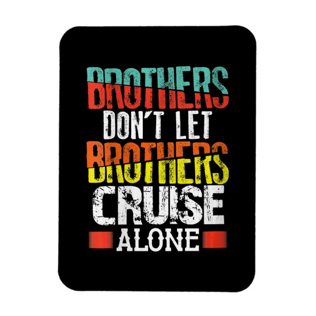 Ímã Irmãos não deixam os Irmãos cruzarem sozinhos (Vertical)